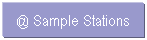 Text Box: @ Sample Stations
