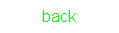 Text Box: back
